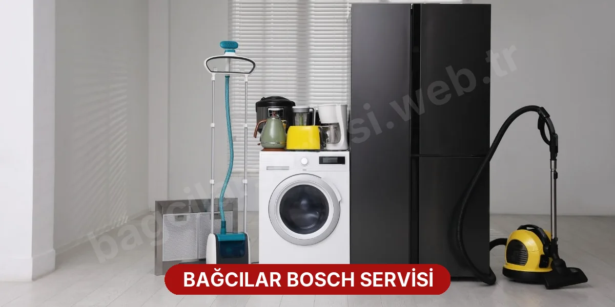 Bağcılar Bosch Servisi