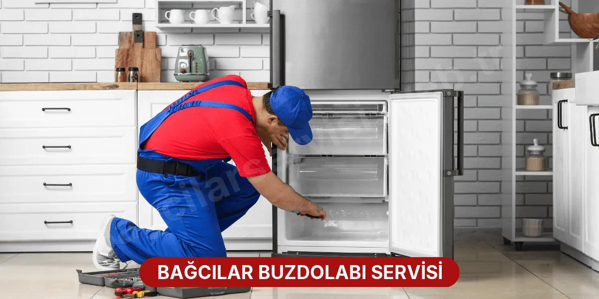Bağcılar Buzdolabı Servisi