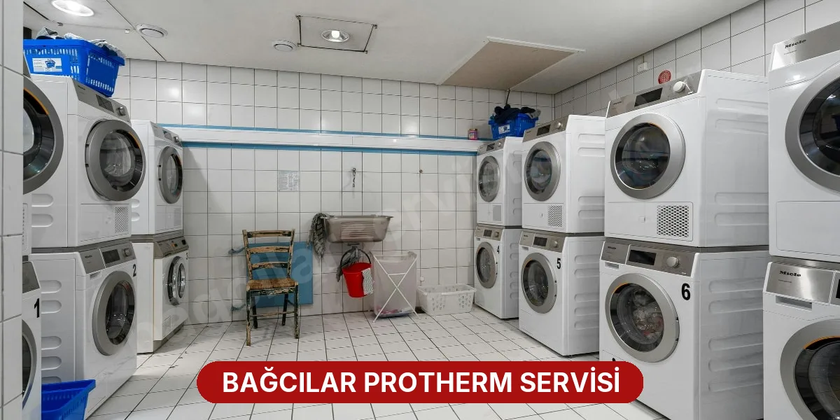 Bağcılar Protherm Servisi