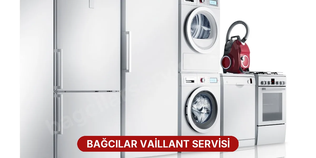 Bağcılar Vaillant Servisi